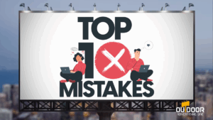 10 Common OOH Mistakes and How to Avoid Them