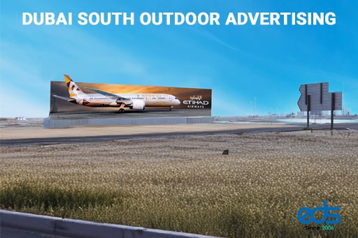 Dubai South Outdoor Advertising