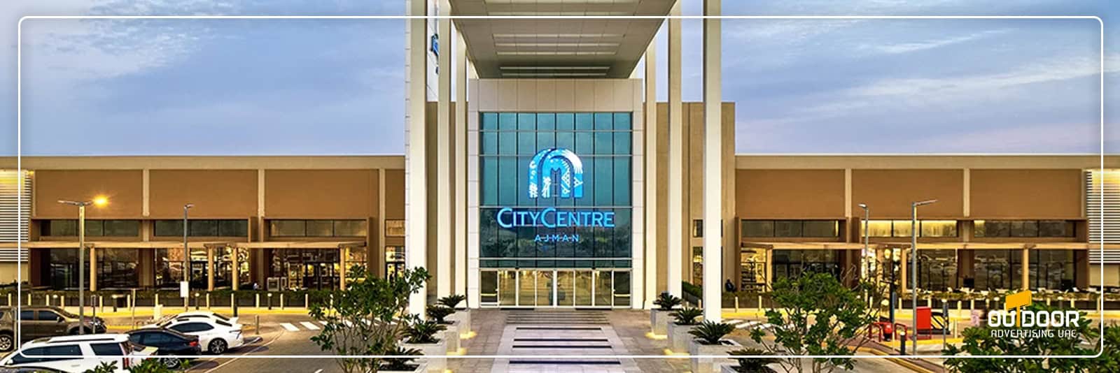 Advertising in Ajman City Center