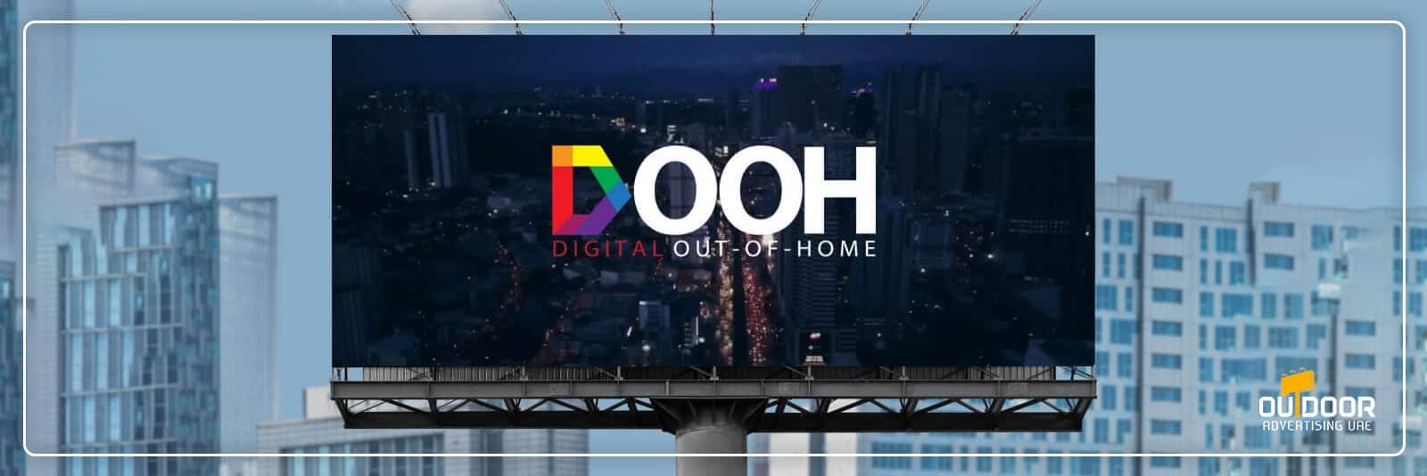 Digital Screens (DOOH) Advertising in Dubai