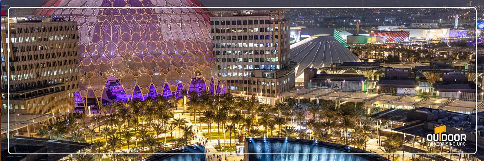 Outdoor Advertising Opportunities in Expo South Dubai