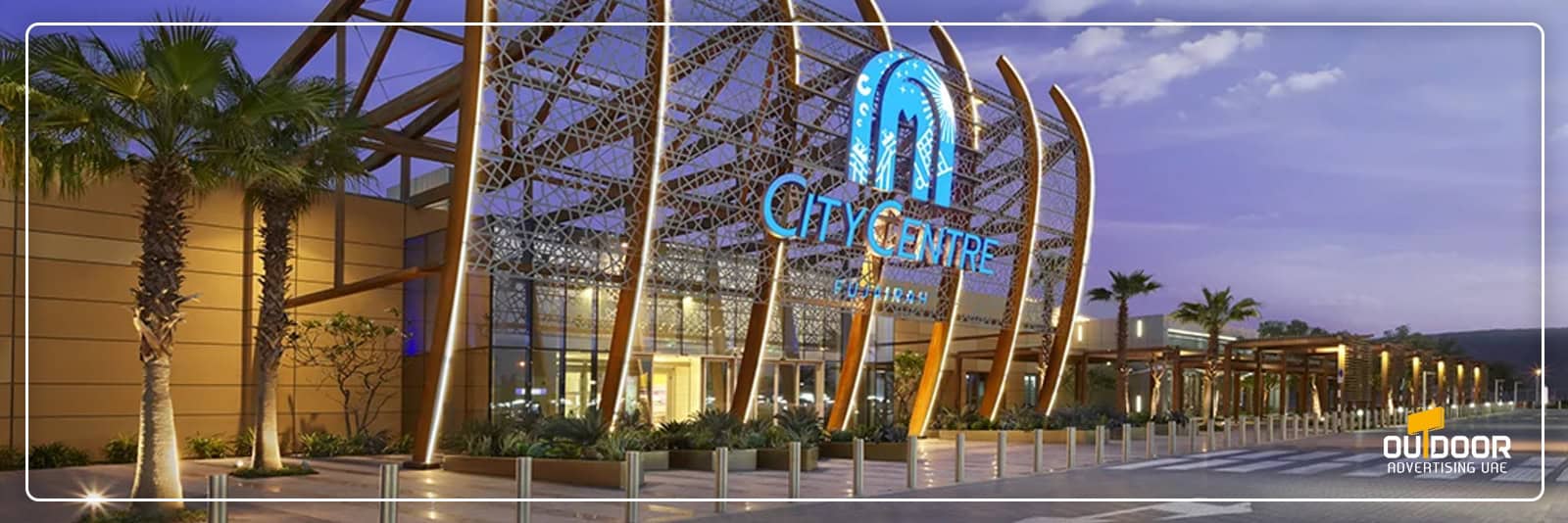 Advertising in City Centre Fujairah