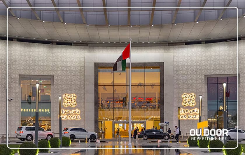 Outdoor Advertising at Yas Mall Abu Dhabi, High-Traffic OOH Media