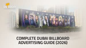 Complete Dubai Billboard Advertising Guide (2026)