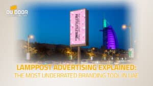 Small Banners, Big Impact: The Rise of Lamppost Advertising in the UAE