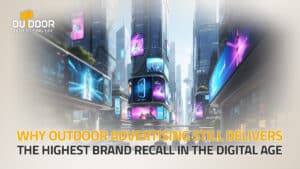 Why Outdoor Advertising Still Works in 2026 | OOH Advertising UAE