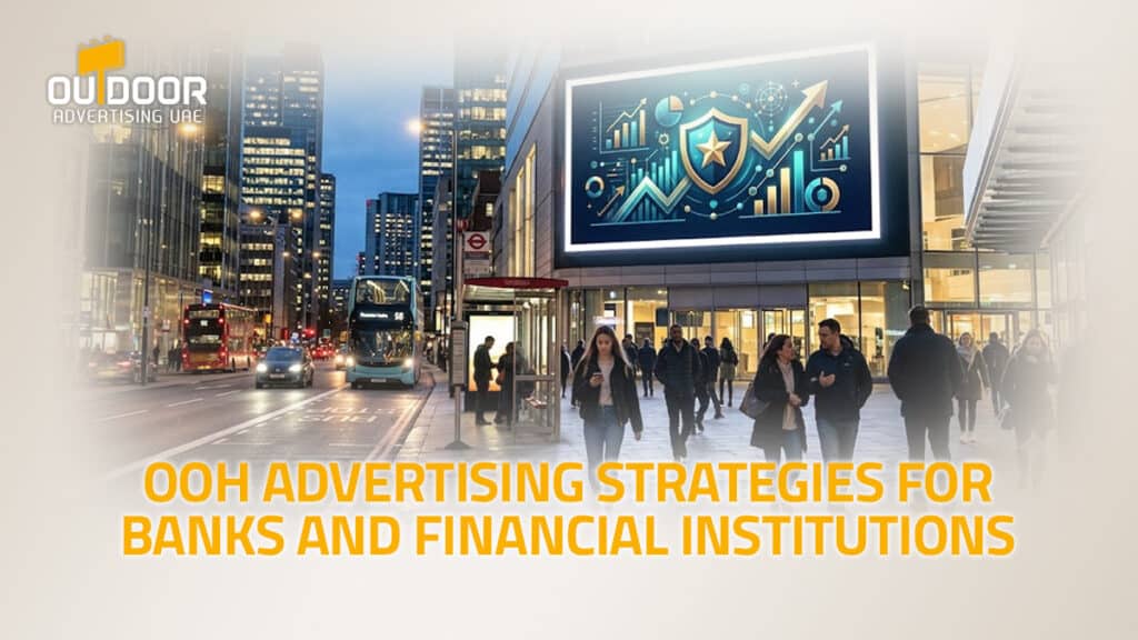 Strategic OOH Advertising Ideas for the Banking and Finance Sector